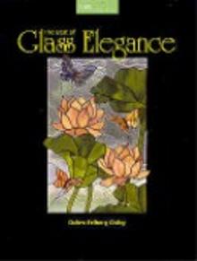 The Best of Glass Elegance by Debra Felberg Oxley
